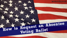 How to Request an Absentee Voting Ballot