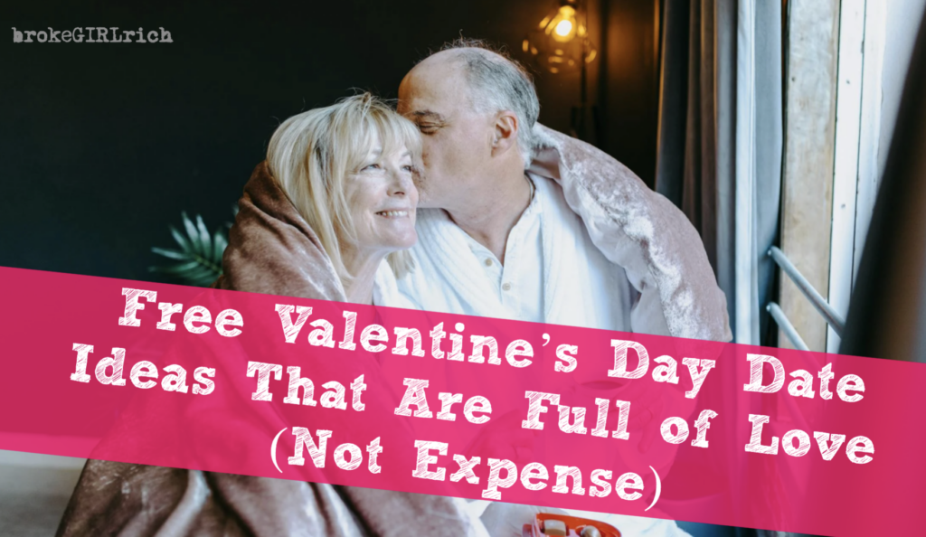  Free Valentine’s Day Date Ideas That Are Full of Love (Not Expense)