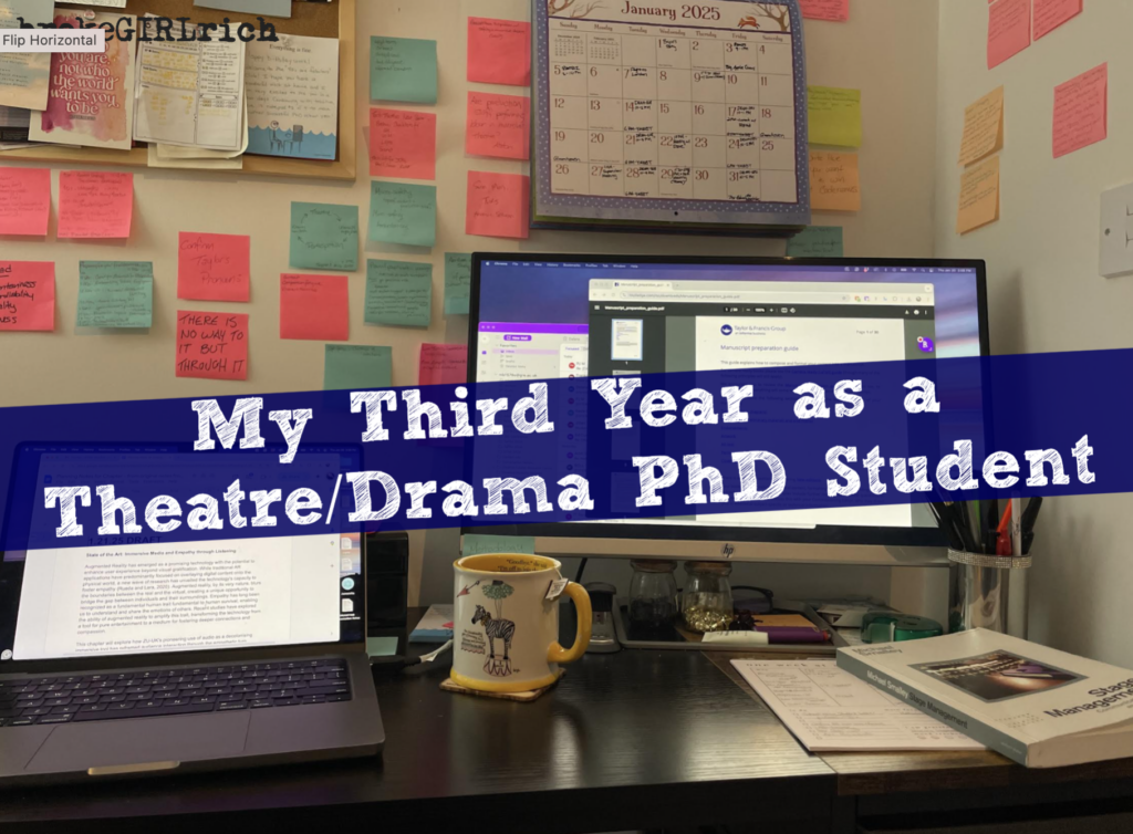 My Third Year as a Theatre/Drama PhD Student